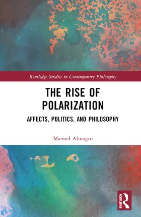 Almagro |  The Rise of Polarization | Buch |  Sack Fachmedien