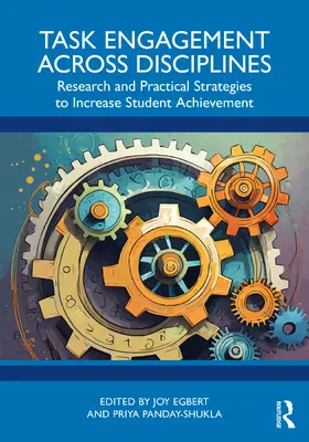 Egbert / Panday-Shukla | Task Engagement Across Disciplines | Buch | 978-1-032-51010-1 | www.sack.de