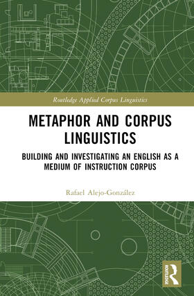 Alejo-Gonzalez / Alejo-González | Metaphor and Corpus Linguistics | Buch | 978-1-03-251057-6 | sack.de