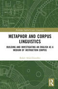 Alejo-Gonzalez / Alejo-González |  Metaphor and Corpus Linguistics | Buch |  Sack Fachmedien
