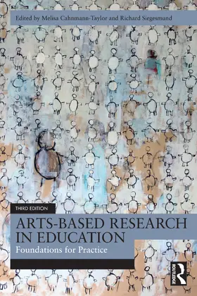 Cahnmann-Taylor / Siegesmund |  Arts-Based Research in Education | Buch |  Sack Fachmedien