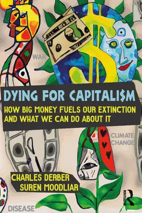 Derber / Moodliar |  Dying for Capitalism | Buch |  Sack Fachmedien