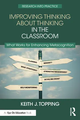 Topping | Improving Thinking About Thinking in the Classroom | Buch | 978-1-032-51295-2 | www.sack.de
