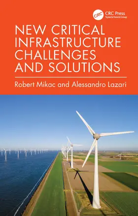 Mikac / Lazari |  New Critical Infrastructure Challenges and Solutions | Buch |  Sack Fachmedien
