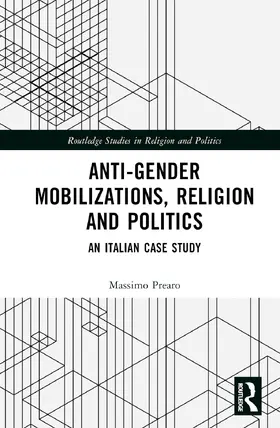 Prearo |  Anti-Gender Mobilizations, Religion and Politics | Buch |  Sack Fachmedien