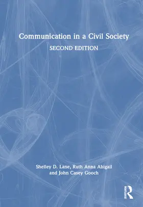 Lane / Abigail / Gooch |  Communication in a Civil Society | Buch |  Sack Fachmedien