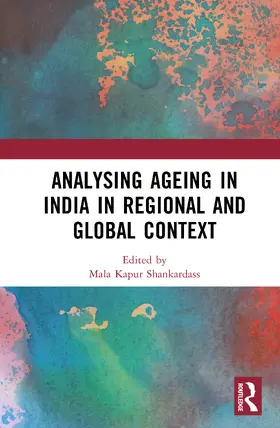 Shankardass |  Analysing Ageing in India in Regional and Global Context | Buch |  Sack Fachmedien