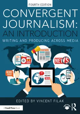 Filak | Convergent Journalism | Buch | 978-1-032-51411-6 | www.sack.de