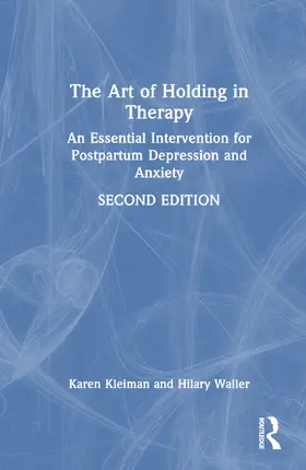 Kleiman / Waller |  The Art of Holding in Therapy | Buch |  Sack Fachmedien