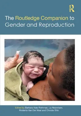 Katz Rothman / Newnham / van der Waal |  The Routledge Companion to Gender and Reproduction | Buch |  Sack Fachmedien
