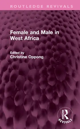 Oppong |  Female and Male in West Africa | Buch |  Sack Fachmedien