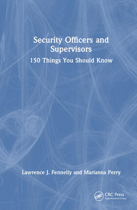 Fennelly / Perry | Security Officers and Supervisors | Buch | 978-1-03-251534-2 | sack.de