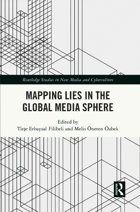 Filibeli / Özbek |  Mapping Lies in the Global Media Sphere | Buch |  Sack Fachmedien