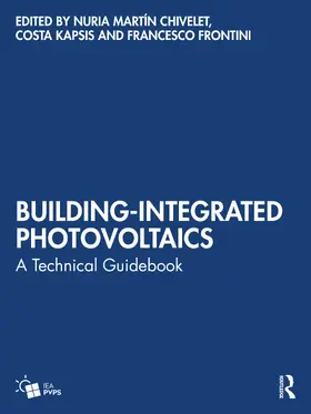 Martín Chivelet / Kapsis / Frontini |  Building-Integrated Photovoltaics | Buch |  Sack Fachmedien