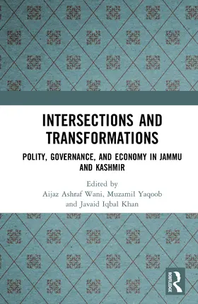 Wani / Yaqoob / Khan |  Intersections and Transformations | Buch |  Sack Fachmedien