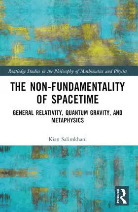 Salimkhani |  The Non-Fundamentality of Spacetime | Buch |  Sack Fachmedien