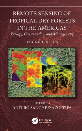 Sanchez-Azofeifa |  Remote Sensing of Tropical Dry Forests in the Americas | Buch |  Sack Fachmedien