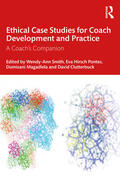 Clutterbuck / Smith / Magadlela |  Ethical Case Studies for Coach Development and Practice | Buch |  Sack Fachmedien