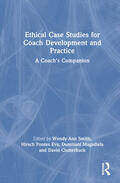 Clutterbuck / Smith / Magadlela |  Ethical Case Studies for Coach Development and Practice | Buch |  Sack Fachmedien
