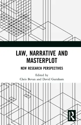 Bevan / Gurnham |  Law, Narrative and Masterplot | Buch |  Sack Fachmedien