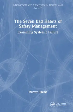 Ritchie |  Seven Bad Habits of Safety Management | Buch |  Sack Fachmedien