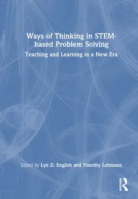 English / Lehmann |  Ways of Thinking in STEM-based Problem Solving | Buch |  Sack Fachmedien
