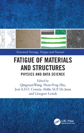 Wang / Zhu / Correia |  Fatigue of Materials and Structures | Buch |  Sack Fachmedien