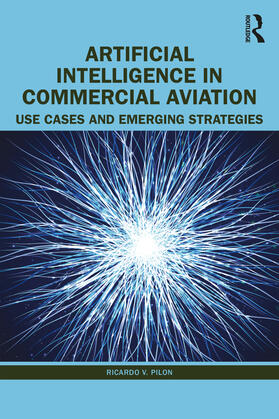 Pilon |  Artificial Intelligence in Commercial Aviation | Buch |  Sack Fachmedien