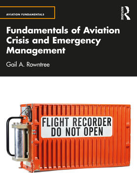 Rowntree | Fundamentals of Aviation Crisis and Emergency Management | Buch | 978-1-03-252118-3 | sack.de