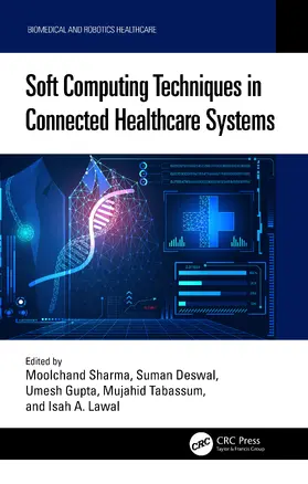 Lawal / Sharma / Deswal |  Soft Computing Techniques in Connected Healthcare Systems | Buch |  Sack Fachmedien