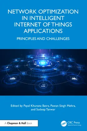 Khurana Batra / Mehra / Tanwar |  Network Optimization in Intelligent Internet of Things Applications | Buch |  Sack Fachmedien