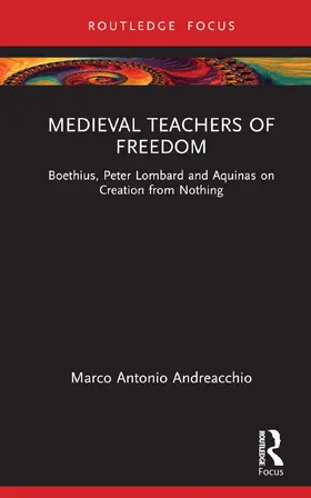 Andreacchio |  Medieval Teachers of Freedom | Buch |  Sack Fachmedien