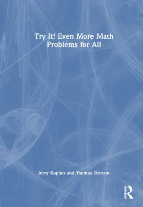 Kaplan |  Try It! Even More Math Problems for All | Buch |  Sack Fachmedien