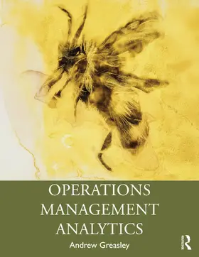 Greasley |  Operations Management Analytics | Buch |  Sack Fachmedien