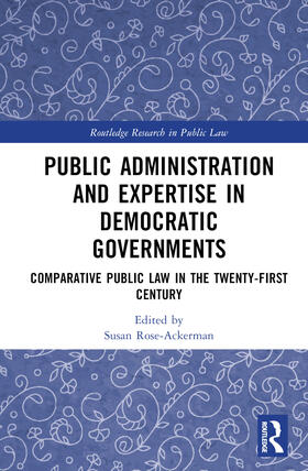 Rose-Ackerman | Public Administration and Expertise in Democratic Governments | Buch | 978-1-03-252428-3 | sack.de