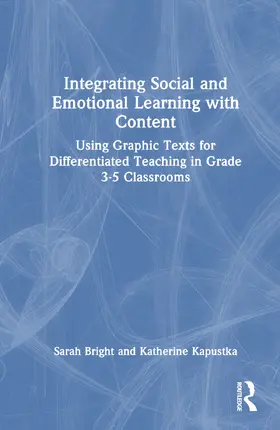 Kapustka / Bright | Integrating Social and Emotional Learning with Content | Buch | 978-1-032-52432-0 | sack.de