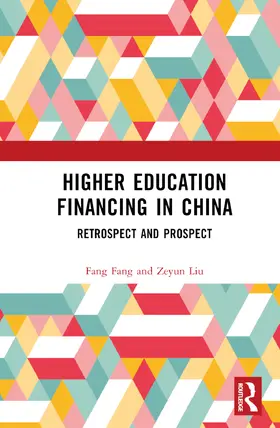 Fang / Liu | Higher Education Financing in China | Buch | 978-1-032-52477-1 | www.sack.de