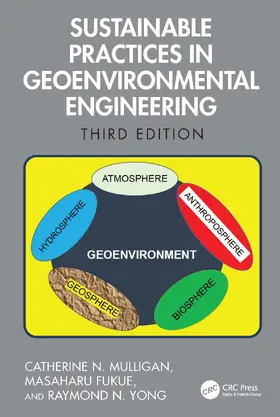Mulligan / Fukue / Yong | Sustainable Practices in Geoenvironmental Engineering | Buch | 978-1-032-52595-2 | www.sack.de