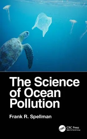Spellman | The Science of Ocean Pollution | Buch | 978-1-032-52641-6 | www.sack.de