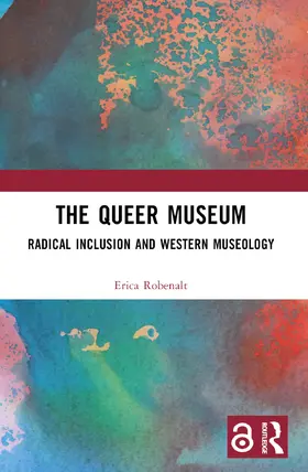 Robenalt | The Queer Museum | Buch | 978-1-032-52643-0 | www.sack.de