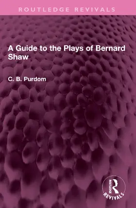 Purdom |  A Guide to the Plays of Bernard Shaw | Buch |  Sack Fachmedien