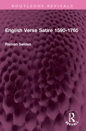 Selden |  English Verse Satire 1590-1765 | Buch |  Sack Fachmedien