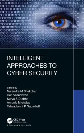 M Shekokar / Vasudevan / Durbha |  Intelligent Approaches to Cyber Security | Buch |  Sack Fachmedien