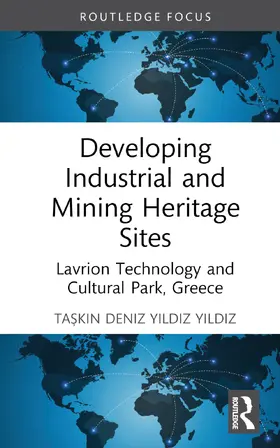 Y¿ld¿z / Yildiz |  Developing Industrial and Mining Heritage Sites | Buch |  Sack Fachmedien