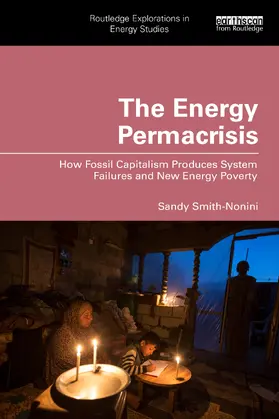 Smith Nonini |  The Energy Permacrisis | Buch |  Sack Fachmedien