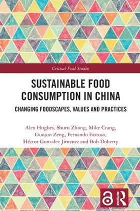 Hughes / Zhong / Crang |  Sustainable Food Consumption in China | Buch |  Sack Fachmedien