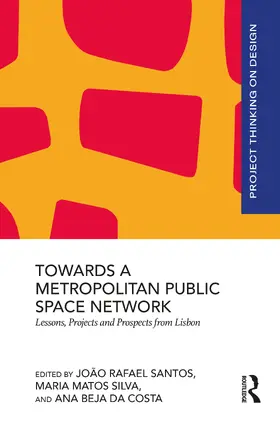Santos / Silva / da Costa |  Towards a Metropolitan Public Space Network | Buch |  Sack Fachmedien