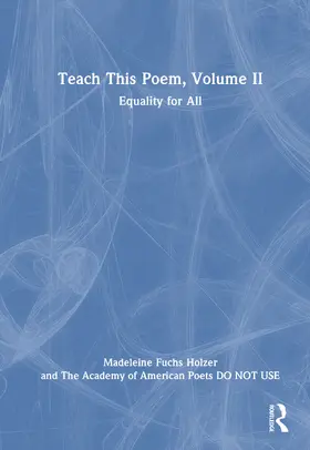 American Poets / Fuchs Holzer |  Teach This Poem, Volume II | Buch |  Sack Fachmedien
