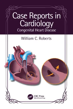 Roberts | Case Reports in Cardiology | Buch | 978-1-032-52945-5 | www.sack.de