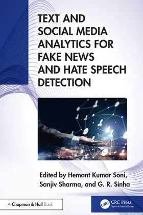 Kumar Soni / Sharma / Sinha | Text and Social Media Analytics for Fake News and Hate Speech Detection | Buch | 978-1-032-52975-2 | www.sack.de